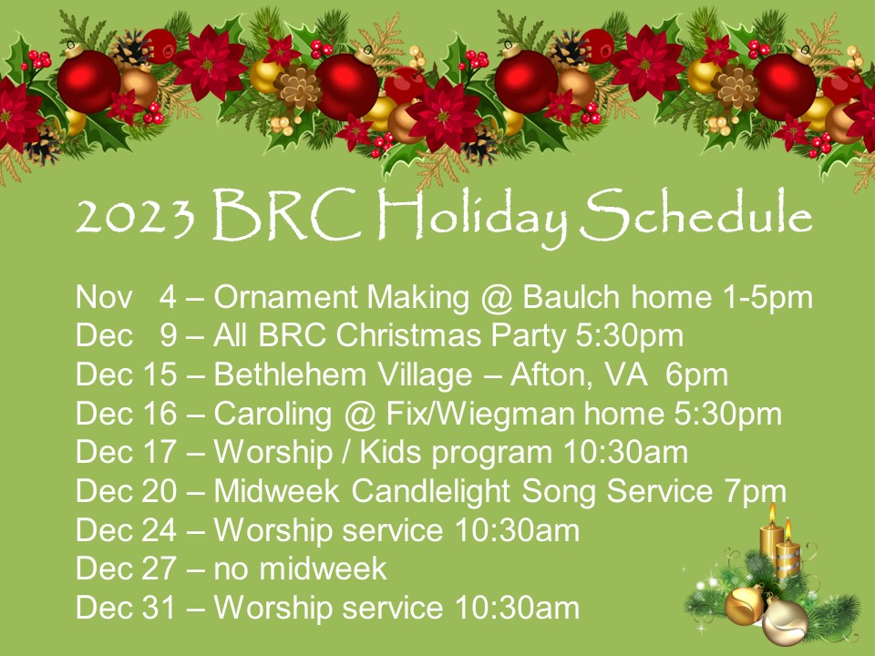 Schedule of holiday services and events for the Christmas season. 